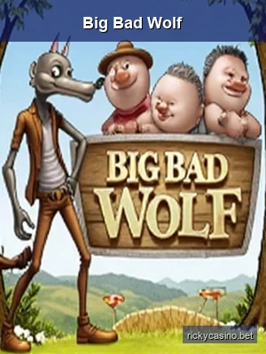 Big Bad Wolf slot game by Quickspin - RTP 97.3%