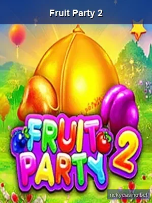 Fruit Party 2 slot game by Pragmatic Play - RTP 96.5%
